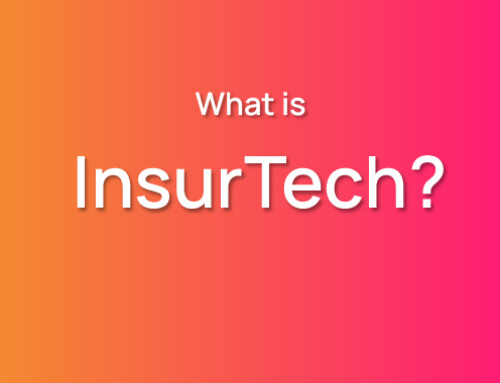What is InsurTech? And Why Are Startups Targetting It in 2022
