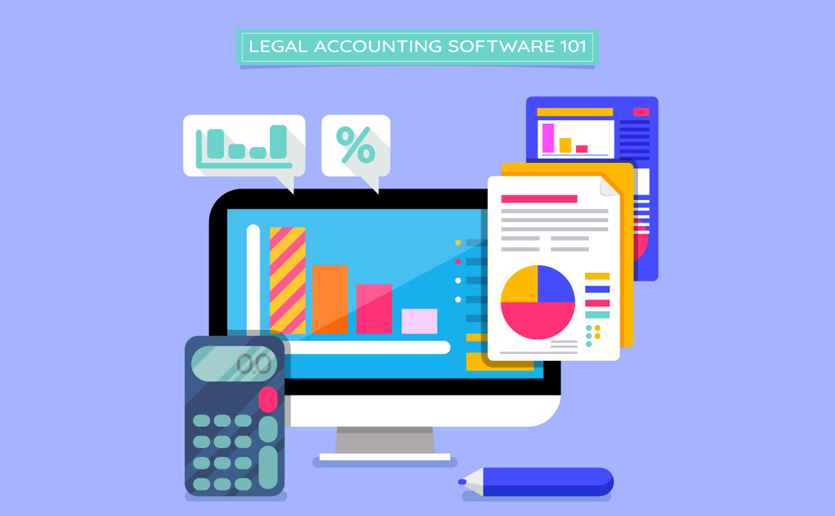 Legal Accounting Software 101: Everything Lawyers Need to Know About Managing Money